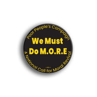 We Must Do M.O.R.E. Button